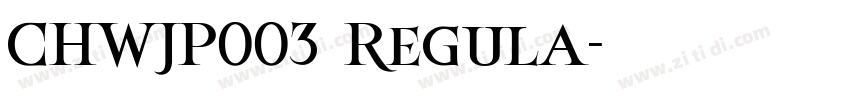 CHWJP003 Regula字体转换